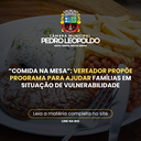 “Comida na Mesa”: vereador propõe programa para ajudar famílias em situação de vulnerabilidade