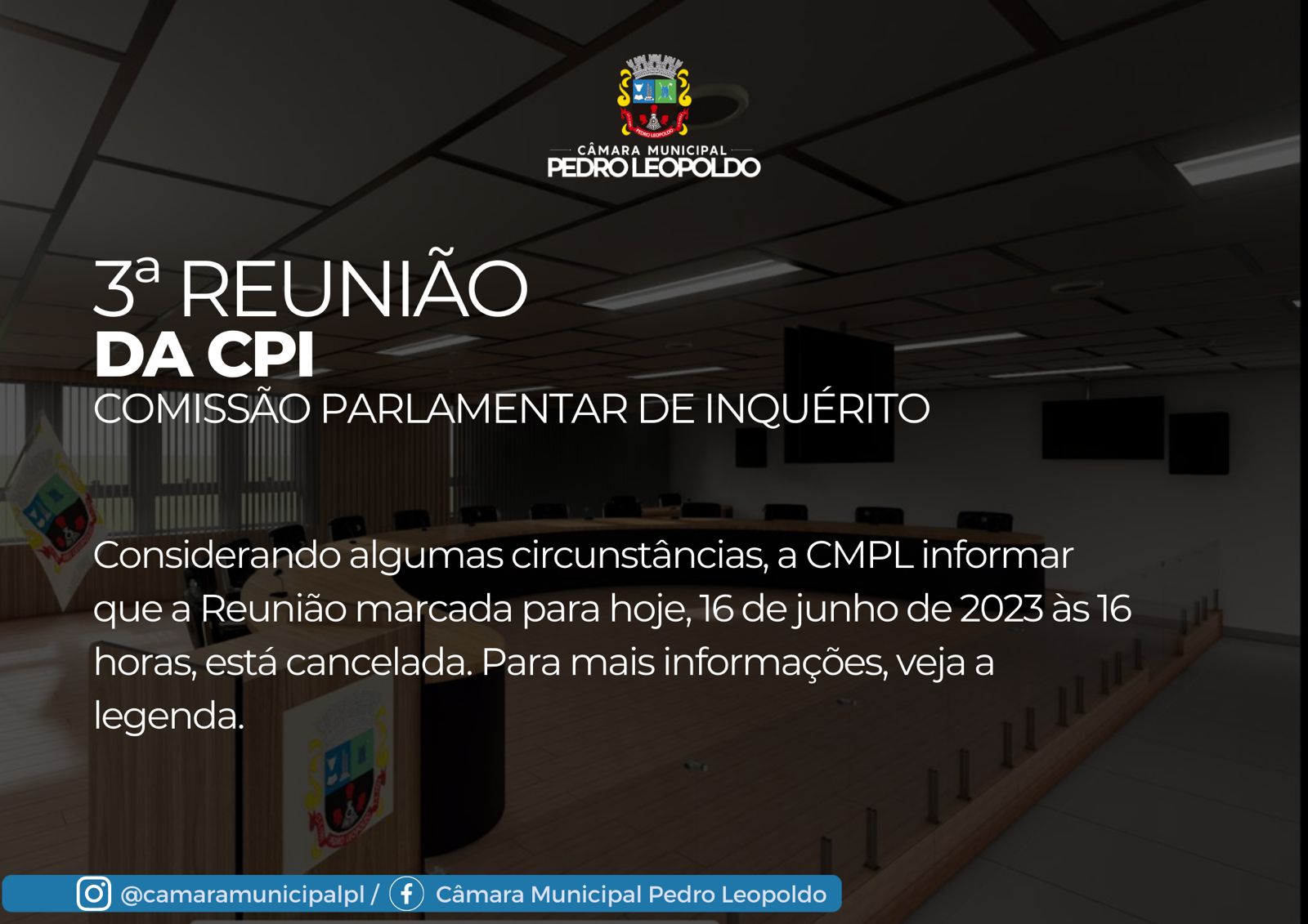 ATENÇÃO: Cancelamento da 3° Reunião da CPI 01/2023 