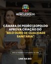 Câmara de Pedro Leopoldo aprova criação do "Selo Ouro de Qualidade Sanitária"
