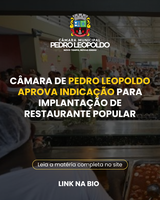 Câmara de Pedro Leopoldo aprova indicação para implantação de restaurante popular