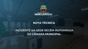 Incidente na Sede Recém-Reformada da CMPL Incidente na Sede Recém-Reformada da CMPL