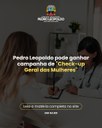 Pedro Leopoldo pode ganhar campanha de "Check-up Geral das Mulheres"