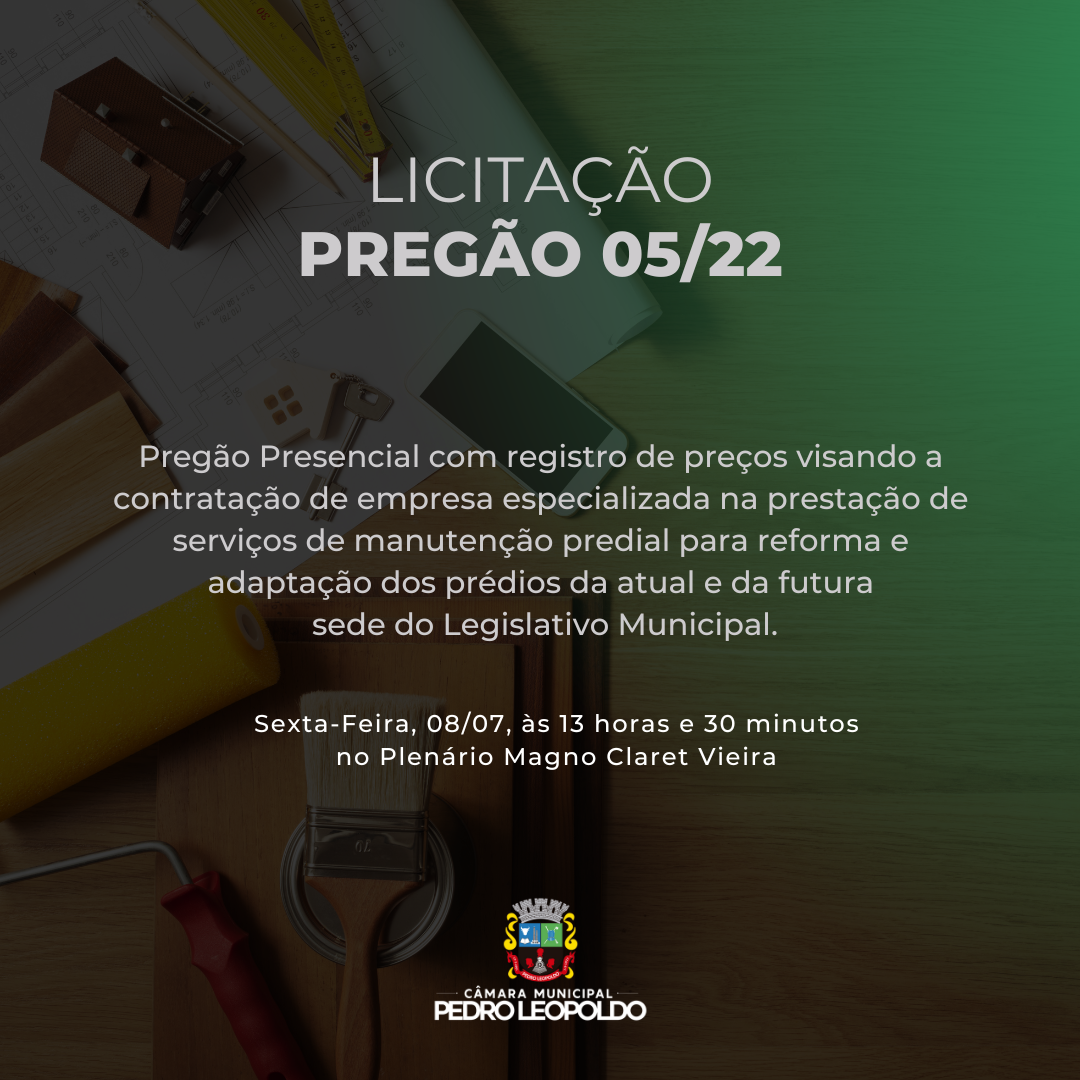 Pregão Presencial irá acontecer na CMPL na próxima sexta-feira (08/07)