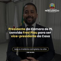 Presidente da Câmara de PL convida Fred Piau para ser vice-presidente da Casa