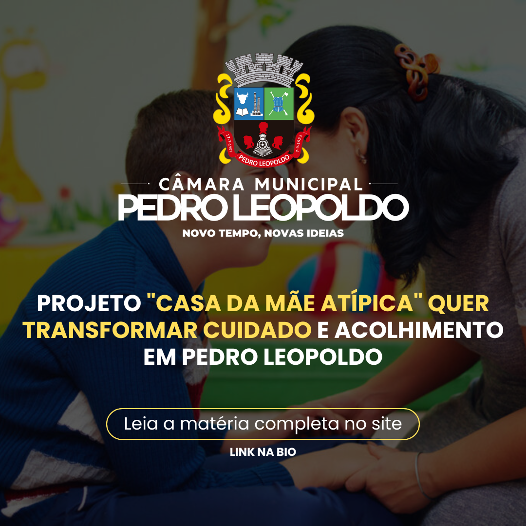 Projeto "Casa da Mãe Atípica" quer transformar cuidado e acolhimento em Pedro Leopoldo