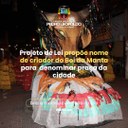 Projeto de Lei propõe nome de criador do Boi da Manta para denominar praça da cidade Projeto de Lei propõe nome de criador do Boi da Manta para denominar praça da cidade