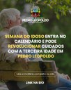 Semana do Idoso entra no calendário e pode revolucionar cuidados com a terceira idade em Pedro Leopoldo