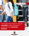 Transporte escolar em pauta: vereador cobra adesão a programa do Governo Federal