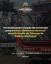 Vereador pede criação de comissão para avaliar, debater e construir nova licitação de Transporte Público Municipal