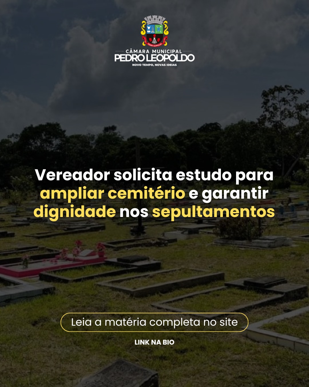 Vereador solicita estudo para ampliar cemitério e garantir dignidade nos sepultamentos